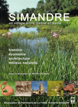 Bertrand.pt - Simandre, Un Village Entre Saône Et Seille ; Histoire, Économie, Architecture, Milieux Naturels