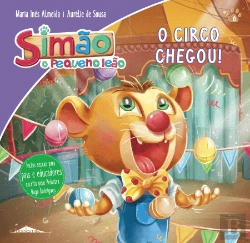 Bertrand.pt - Simão, o Pequeno Leão: O Circo Chegou!
