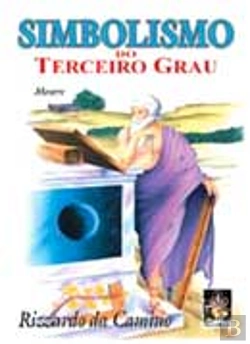 Bertrand.pt - Simbolismo do Terceiro Grau - Mestre