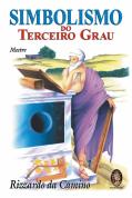 Simbolismo do Terceiro Grau (Mestre)