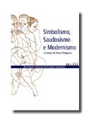 Simbolismo, Saudosismo e Modernismo
