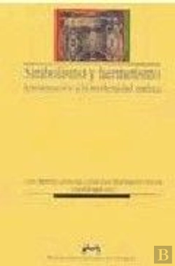 Bertrand.pt - Simbolismo Y Hermetismo. Aproximación A La Modernidad Estética