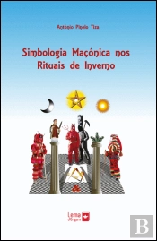 Simbologia Maçónica nos Rituais de Inverno