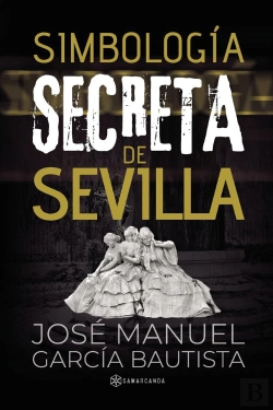 Bertrand.pt - Simbologia Secreta En Sevilla