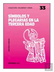 Simbolos Y Plegarias En La Terceraedad 