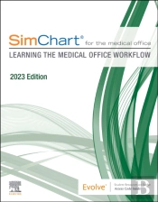 Simchart For The Medical Office: Learning The Medical Office Workflow - 2023 Edition