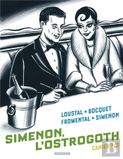 Simenon, L'Ostrogoth - Cahiers Tome 2