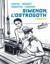 Simenon, L'Ostrogoth - Cahiers Tome 3