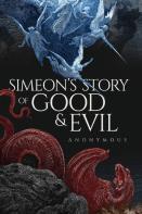Simeon'S Story Of Good And Evil