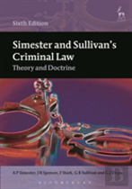 Simester And Sullivan'S Criminal Law
