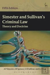 Simester And Sullivan'S Criminal Law