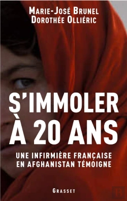 Bertrand.pt - S'Immoler À Vingt Ans, Une Infirmière Française En Afghanistan Témoigne