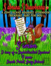 'Simon'  'Diary Of A Sophisticated Squirrel From Sands Point, Long Island'