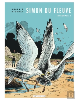 Bertrand.pt - Simon Du Fleuve ;  Intégrale Tome 3