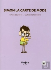 Simon Et Moi Tome 4 : Simon La Carte De Mode