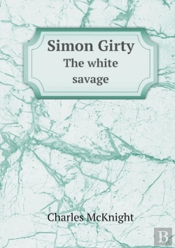 Bertrand.pt - Simon Girty The White Savage