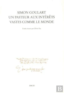 Bertrand.pt - Simon Goulart, Un Pasteur Aux Interets Vastes Comme Le Monde