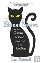 Simon Grave And The Curious Incident Of The Cat In The Daytime