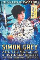 Simon Grey And The March Of A Hundred Ghosts