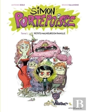 Simon Portepoisse Tome 1 ; Petits Malheurs En Famille