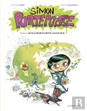 Simon Portepoisse Tome 2 : Un Malheur N'Arrive Jamais Seul