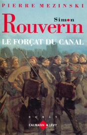Simon Rouverin ; Le Forçat Du Canal