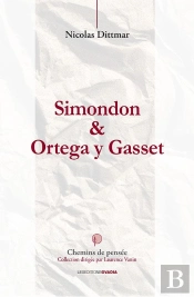 Simondon Et Ortega Y Gasset
