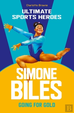 Bertrand.pt - Simone Biles (Ultimate Sports Heroes)
