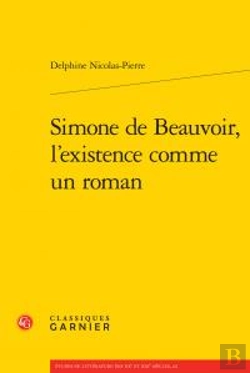Bertrand.pt - Simone De Beauvoir, L'Existence Comme Un Roman