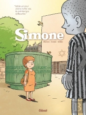 Simone Tome 3 : Mais Un Jour Dans Notre Vie, Le Printemps Refleurira