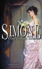 Simone, Une Femme Liberee