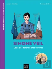 Simone Veil : Celle Qui Défendait Les Femmes
