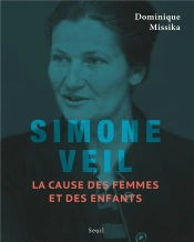 Simone Veil : La Cause Des Femmes Et Des Enfants