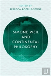 Simone Weil And Continental Philosophy