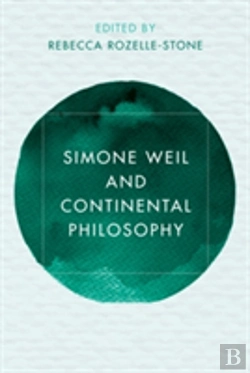 Bertrand.pt - Simone Weil And Continental Philosophy