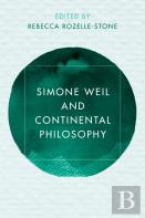 Simone Weil And Continental Philosophy
