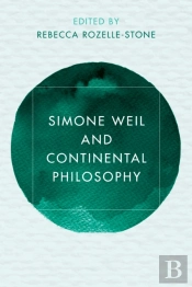 Simone Weil And Continental Philosophy