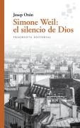 Simone Weil: El Silencio De Dios