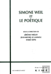 Simone Weil Et Le Poétique