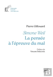 Simone Weil. La Pensée À L'Épreuve Du Mal