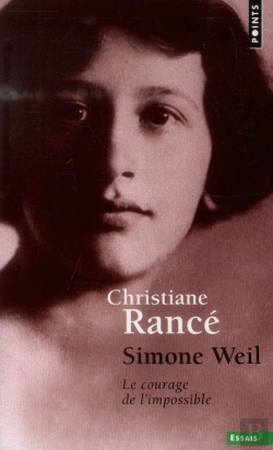 Bertrand.pt - Simone Weil ; Le Courage De L'Impossible