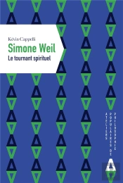 Simone Weil, Le Tournant Spirituel