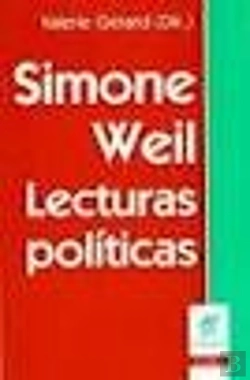 Bertrand.pt - Simone Weil. Lecturas Politicas  