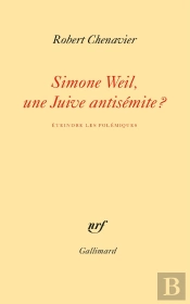 Simone Weil, Une Juive Antisémite ? Éteindre Les Polémiques