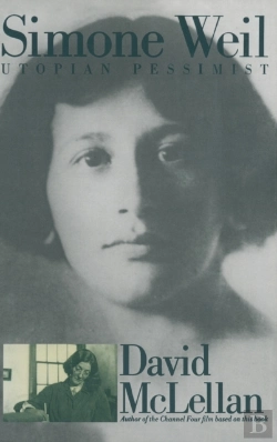 Bertrand.pt - Simone Weil: Utopian Pessimist