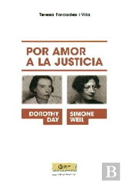 Simone Weil Y Dorothy Day.