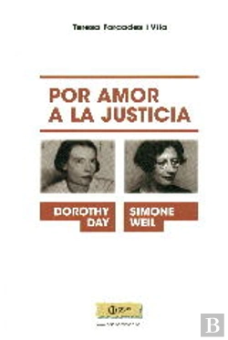 Bertrand.pt - Simone Weil Y Dorothy Day.