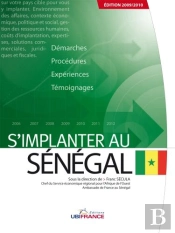 S'Implanter Au Sénégal (Édition 2009/2010)