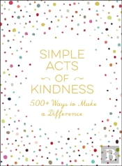 Simple Acts Of Kindness