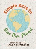 Simple Acts To Save Our Planet